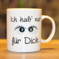 Preview: Becher "Ich hab´ nur Augen für Dich"