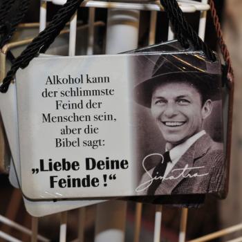 Blechschild "Liebe Deine Feinde" Sinatra