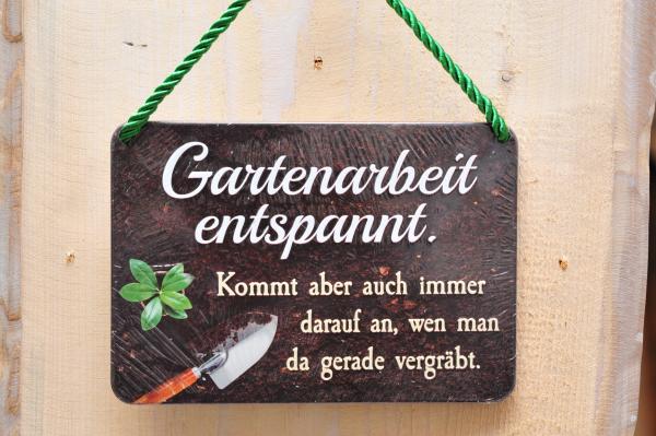 Blechschild Gartenarbeit entspannt